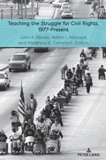 Cover: Teaching the Struggle for Civil Rights, 1977-Present - Peter Lang Verlag