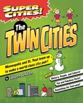 Cover: Super Cities! the Twin Cities - Arcadia Children's Books