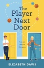 Cover: The Player Next Door - Headline Eternal