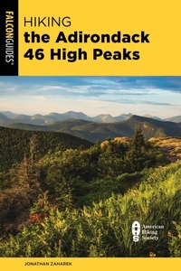Abbildung von: Hiking the Adirondack 46 High Peaks - Falcon Guides