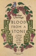 Cover: Blood From a Stone - A Memoir of How Wine Brought Me Back from the Dead - Inter-Varsity Press,US