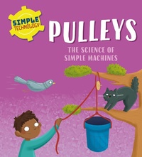 Enlarge image Cover: Simple Technology: Pulleys - Wayland
