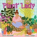 Cover: Plant Lady Wall Calendar 2024 - Workman Calenders
