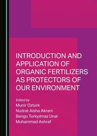 Abbildung von: Introduction and Application of Organic Fertilizers as Protectors of Our Environment - Cambridge Scholars Publishing