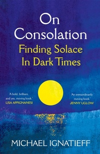 Enlarge image Cover: On Consolation - Picador