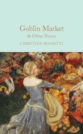 Cover: Goblin Market & Other Poems - Macmillan Collector's Library