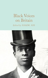 Abbildung von: Black Voices on Britain - Macmillan Collector's Library