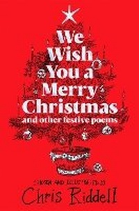 Abbildung von: We Wish You A Merry Christmas and Other Festive Poems - Macmillan Children's Books