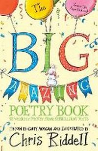 Abbildung von: The Big Amazing Poetry Book - Macmillan Children's Books