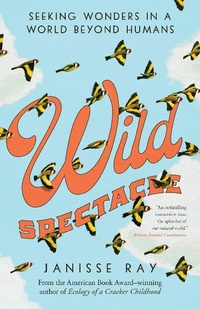 Enlarge image Cover: Wild Spectacle - Trinity University Press,U.S.