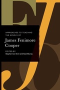Cover: Approaches to Teaching the Novels of James Fenimore Cooper - Modern Language Association of America