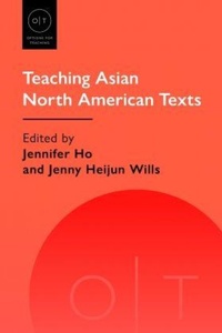 Enlarge image Cover: Teaching Asian North American Texts - Modern Language Association of America