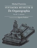 Cover: SYNTAGMA MUSICUM II, De Organographia, Parts III - V, with Index - Zea Books