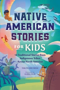 Abbildung von: Native American Stories for Kids - Callisto Kids