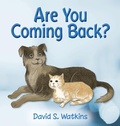 Cover: Are You Coming Back? - Palmetto Publishing