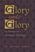 Cover: Glory Unto Glory - Angelico Press