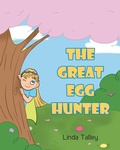 Cover: The Great Egg Hunter - Newman Springs Publishing, Inc.