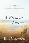 Cover: A Present Peace - Discovery House Publishers,U.S.