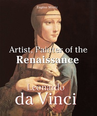 Abbildung von: Leonardo Da Vinci - Artist, Painter of the Renaissance - Parkstone International
