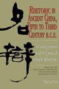 Cover: Rhetoric in Ancient China, Fifth to Third Century B.C.E - University of South Carolina Press