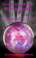 Cover: El Novae Terrae 3 - La guerra de los clanes - Bloodwitch Luz Oscuria