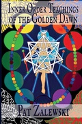 Cover: Inner Order Teachings of the Golden Dawn - Lulu.com
