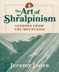 Cover: The Art of Shralpinism - Mountaineers Books