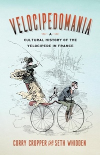 Abbildung von: Velocipedomania - Rutgers University Press