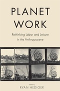 Cover: Planet Work - Bucknell University Press,U.S.