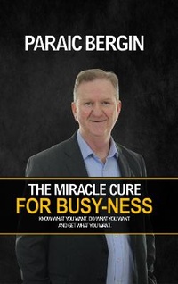 Abbildung von: The Miracle Cure For Busy-ness - Lodestone Publishing
