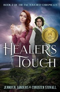 Cover: Healer's Touch (The Fae-touched Chronicles, #2) - The Fae-touched Chronicles