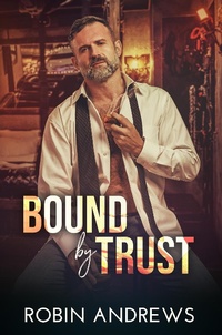 Enlarge image Cover: Bound by Trust - Ste Entertainment LLC