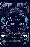 Cover: The Winter Charlatan - Victoria McCombs
