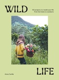 Cover: Wild Life - Hardie Grant Explore