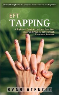 Abbildung von: Eft Tapping - Jason Thawne