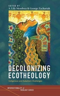 Cover: Decolonizing Ecotheology - Wipf & Stock Publishers