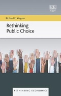 Cover: Rethinking Public Choice - Edward Elgar Publishing