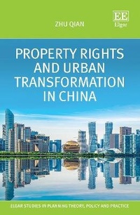 Enlarge image Cover: Property Rights and Urban Transformation in China - Edward Elgar Publishing