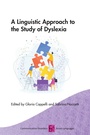 Cover: A Linguistic Approach to the Study of Dyslexia - Multilingual Matters