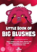 Cover: Little Book of Big Blushes - Independent Publishing Network
