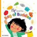 Cover: Pip and the Bag of Buddies - Independent Publishing Network