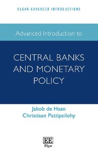 Enlarge image Cover: Advanced Introduction to Central Banks and Monetary Policy - Edward Elgar Publishing