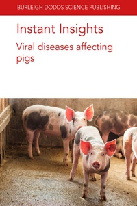 Abbildung von: Instant Insights: Viral diseases affecting pigs - Burleigh Dodds Science Publishing
