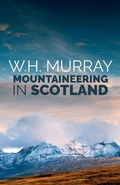 Cover: Mountaineering in Scotland - Vertebrate Publishing Ltd