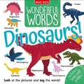 Cover: Wonderful Words: Dinosaurs! - Miles Kelly Publishing Ltd