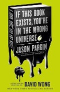 Cover: John Dies at the End - If This Book Exists, You're in the Wrong Universe - Titan Books Ltd