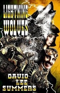 Cover: Lightning Wolves - Hadrosaur Press