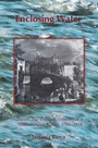 Cover: Enclosing Water - The White Horse Press