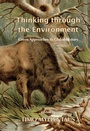 Cover: Thinking through the Environment - The White Horse Press