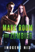 Cover: Make Room For Zombies (Zombiology, #4) - Love Books Australia